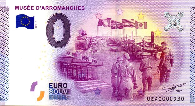 0 Euro Souvenirschein 2015 Frankreich UEAG - Musée d'Arromanches