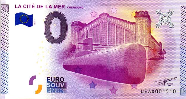 0 Euro Souvenir Note 2015 France UEAD - La Cité de la Mer, Cherbourg