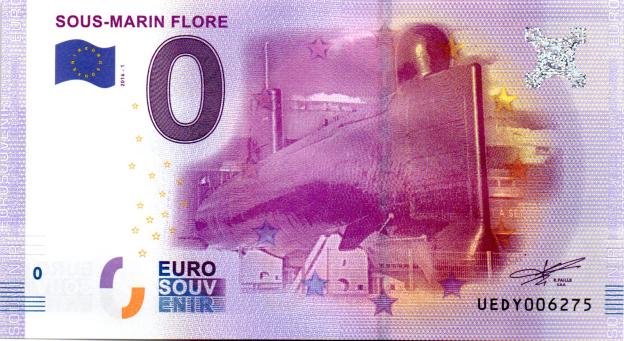 Billet Souvenir 0 Euro 2016 France UEDY - Sous-Marin Flore